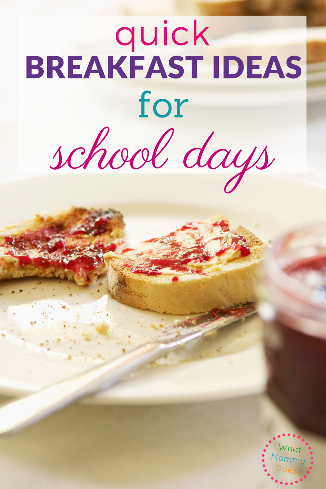 A list of quick school day breakfast ideas that can be made in just a few minutes OR even prepared ahead of time the evening before! Having a go-to list of easy breakfast ideas for your kids is a sanity saver on school mornings. #morning routine #backtoschool #parenting