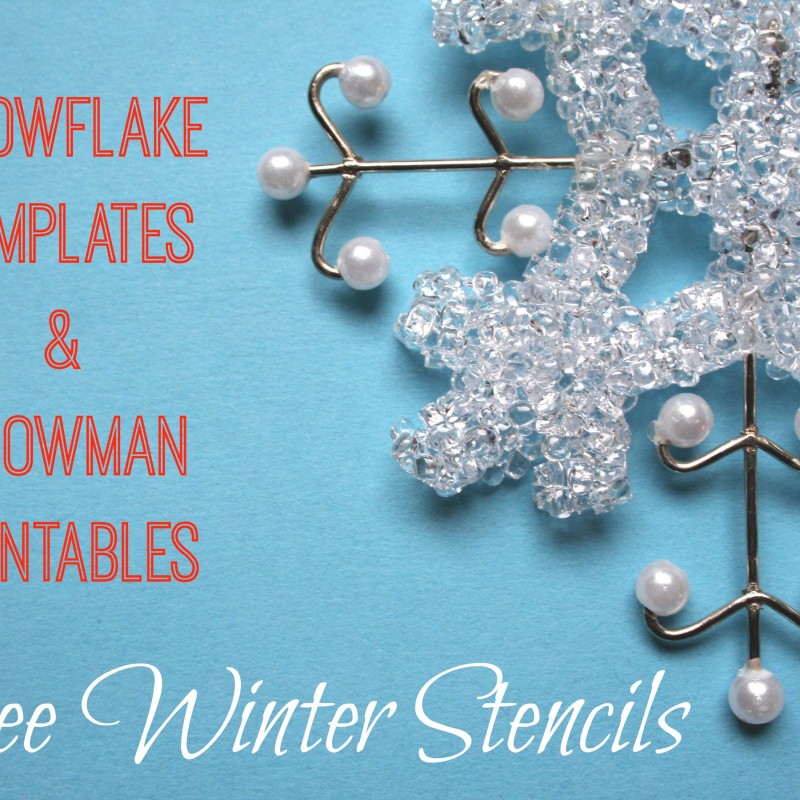 A close-up of a beaded snowflake ornament on a light blue background. Red text on the left reads "Snowflake Templates & Snowman Printables," and white text at the bottom says "Get Your Free Winter Stencils.
