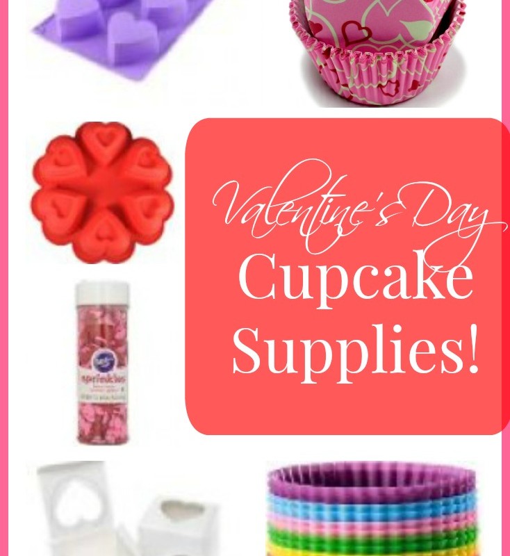 The image showcases various Valentine's Day-themed cupcake supplies and ideas, including heart-shaped silicone molds, heart-patterned cupcake liners, heart sprinkles, decorative heart boxes, and colorful silicone baking cups. The text reads, "Valentine's Day Cupcake Supplies!