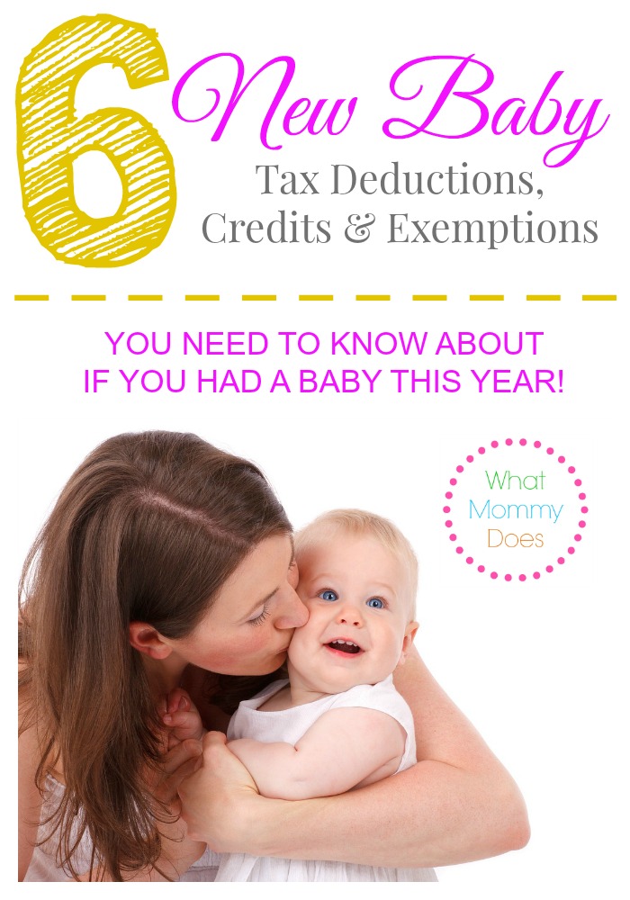 6 New Baby Tax Deductions, Credits & Exemptions