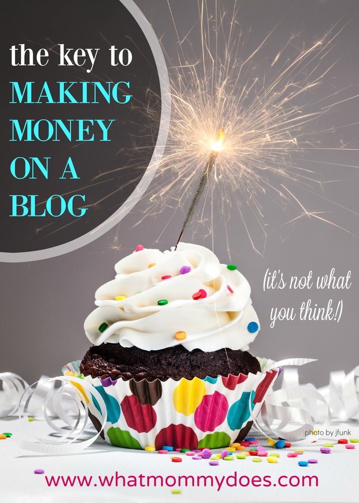 the key to making money on a blog