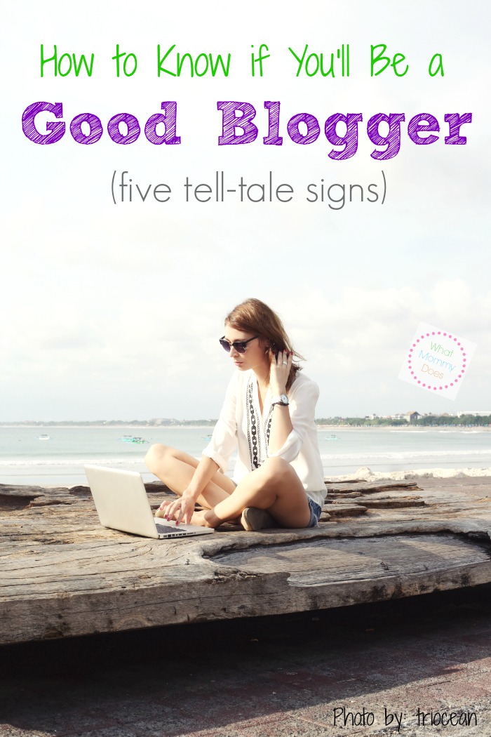 how to know if you'll be a good blogger