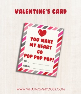 Free Printable "Pop Pop Pop" Valentine's Day Card to Attach to Pop ...