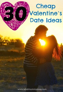 Here are 30 creative & frugal Valentine's Day date night ideas to go on with your husband or boyfriend. Some for at night, some during the day, some at home, some not. 100% fun and from the heart…that's what matters! 