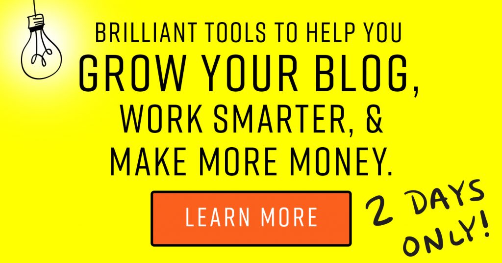 A promotional graphic featuring the text: "Brilliant tools to help you grow your blog, work smarter, & increase your blog income. Learn more. 2 days only!" The background is yellow with a light bulb icon on the left and an orange "Learn More" button in the center.