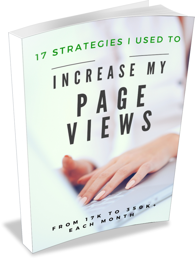 A 3D-rendered book titled "17 Strategies I Used to Increase My Page Views" with a subtitle "From 17k to 350k+ Each Month." The cover features a hand touching a tablet screen, hinting at effective money management tips. The background is mostly white with green text.