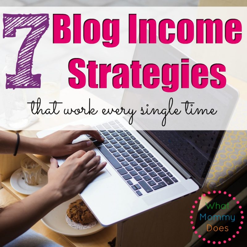 7 blog income strategies that work