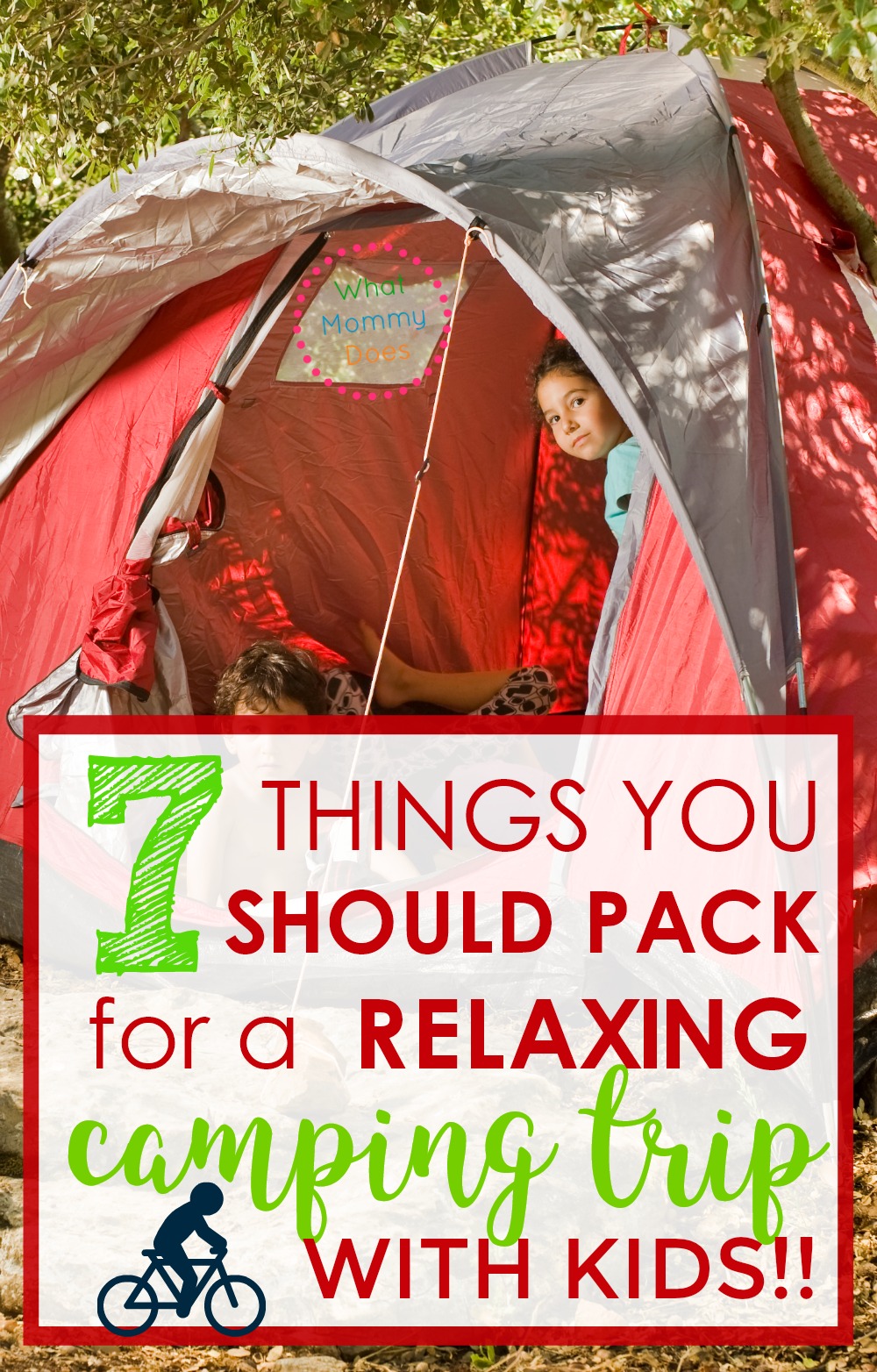 Before you even THINK of going camping with your kids, make sure you have these 7 things with you. This is the "nuts and bolts" family camping trip checklist. Take these things & you'll be 1000% more guaranteed to have smooth sailing. I wish I had had this checklist the first time I went campign with toddlers! | camping tips, family camping ideas