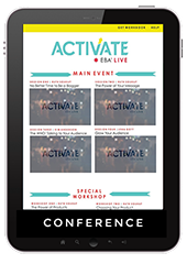 A tablet screen displays a conference schedule for "ACTIVATE." The screen shows sections titled "Main Event," with various days and times listed, and "Special Workshop: Driving Traffic to Your Blog." The header includes options for "Get Reminder" and "Help," with a "Conference" label at the bottom.
