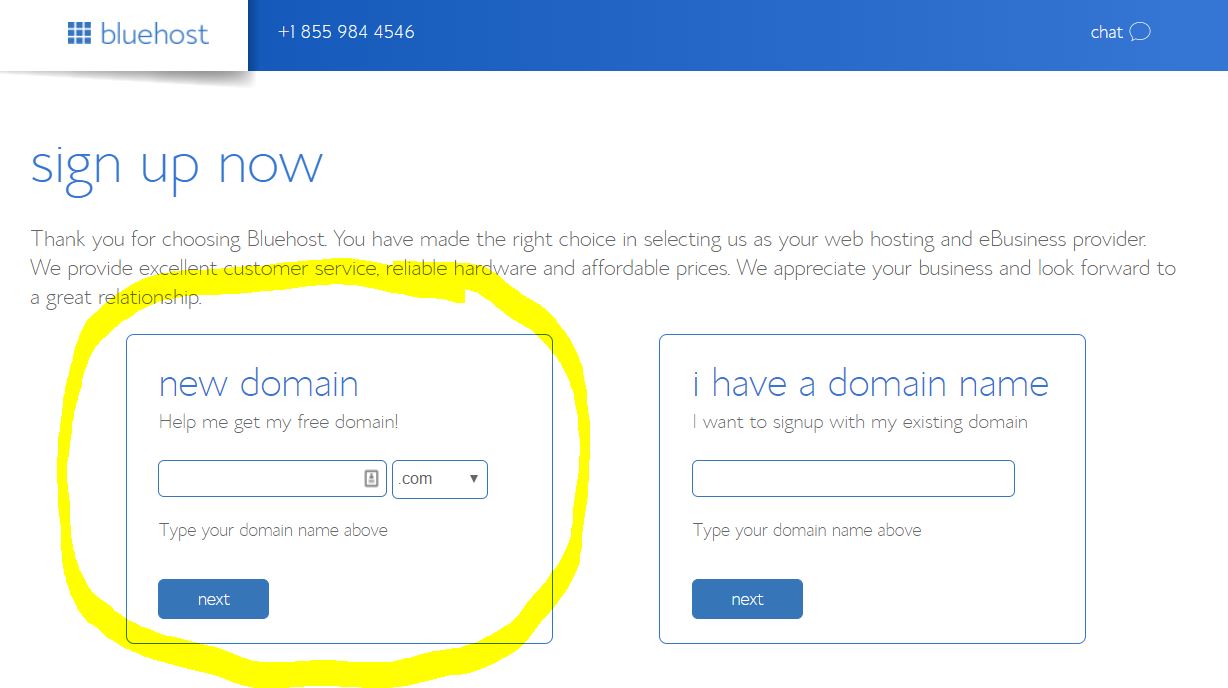 A webpage titled "sign up now" from Bluehost offers two options: "new domain" and "i have a domain name". The highlighted “new domain” option helps users in choosing a blog name. Input fields and a "next" button are visible beneath both options, with contact information at the top.