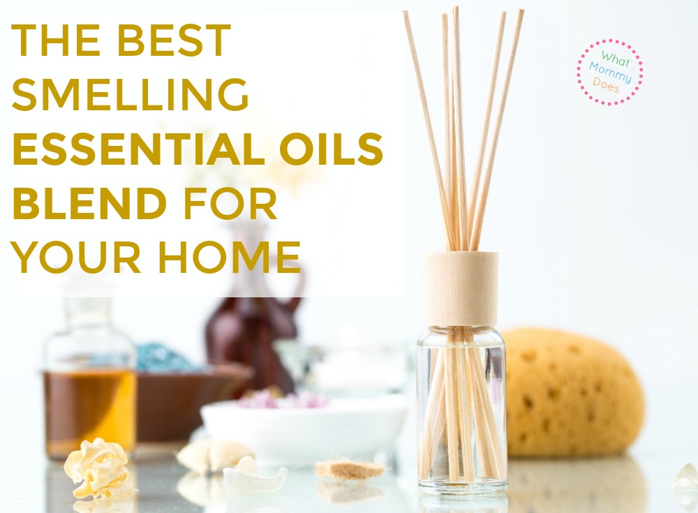 The Best Smelling Essential Oils for Homes