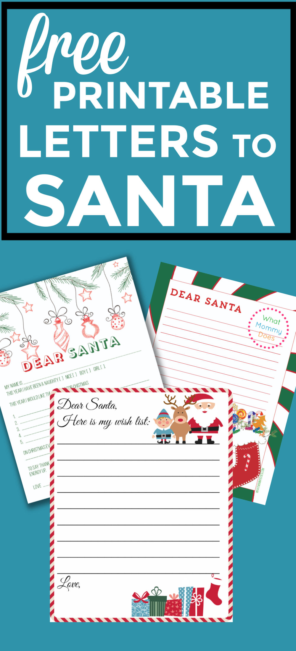 Collection of Printable Letters to Santa or Mrs. Claus that you can fill out and mail