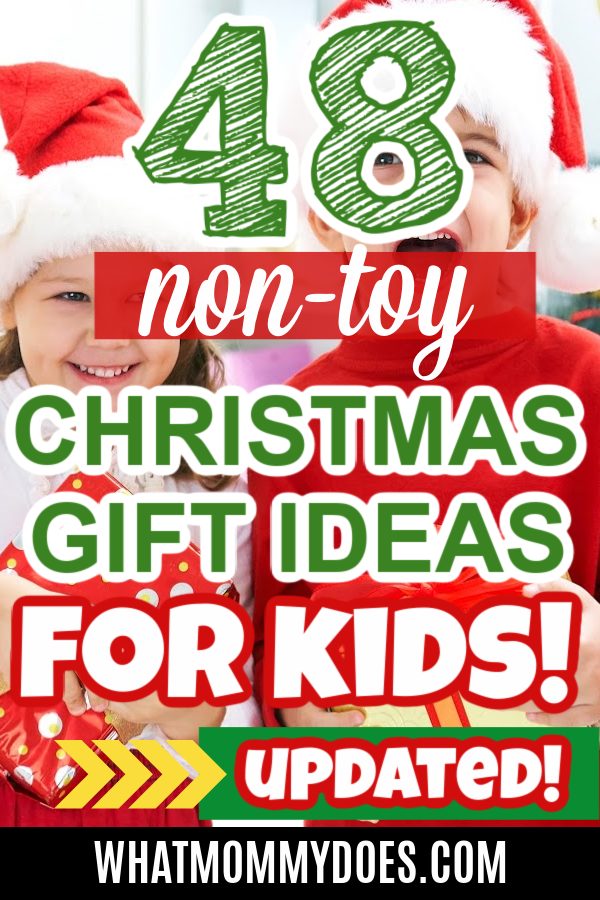 48 NonToy Christmas Gift Ideas for Kids (Updated!) What Mommy Does