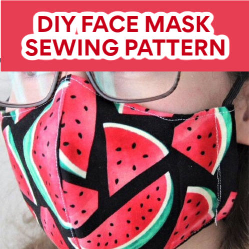 photo of a watermelon fabric face mask with words DIY Face Mask Sewing Pattern on it