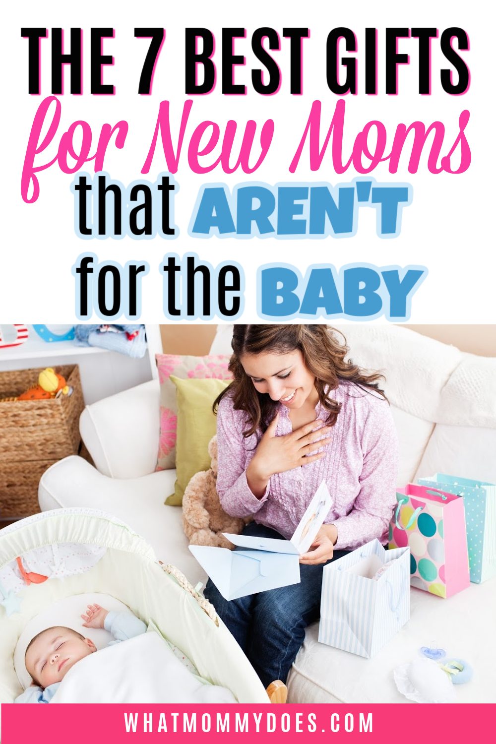 The 7 best new mom gifts that are for her, not the baby.