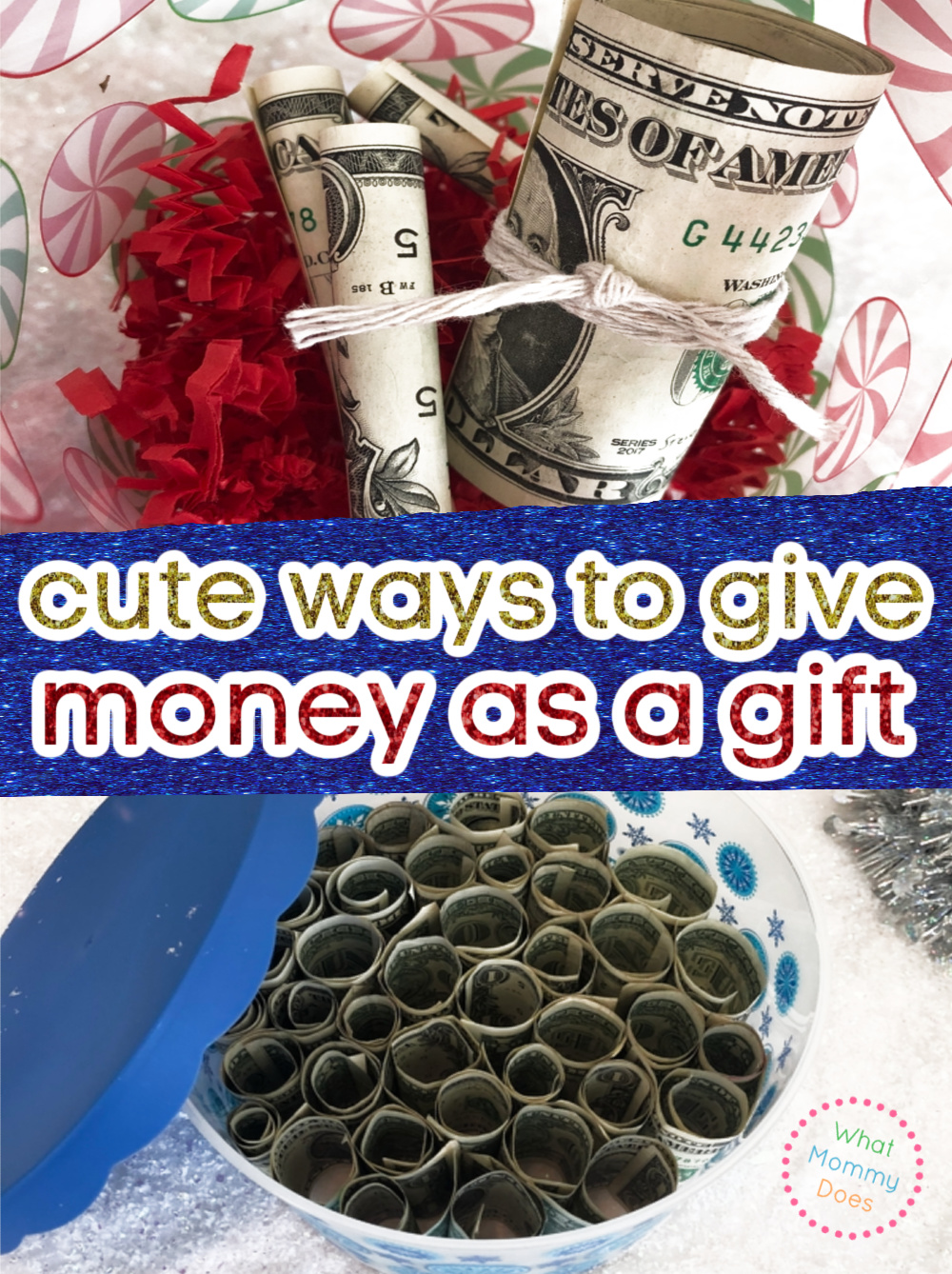 Fun Ways To Give Money As A Gift What Mommy Does