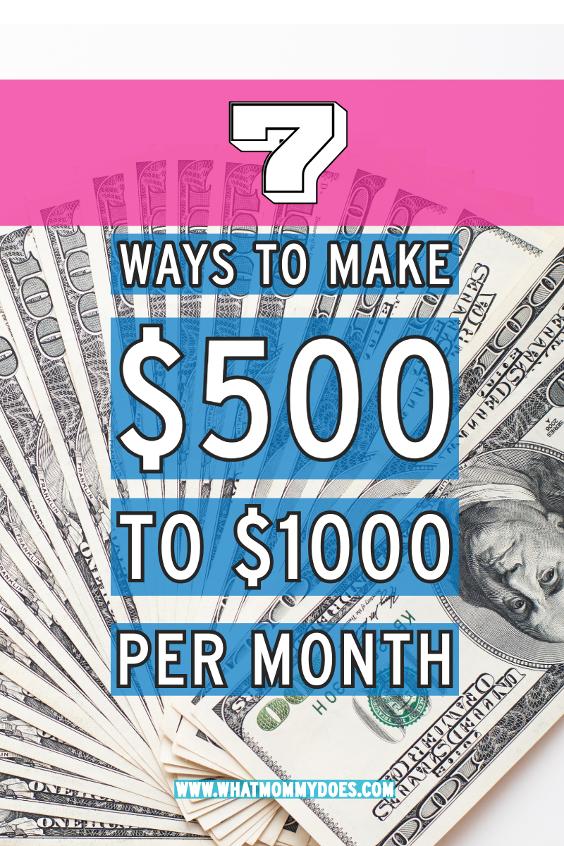 picture of one hundred dollar bills fanned out with the words "7 ways to make $500 to $1000 per month" overlaid on the image