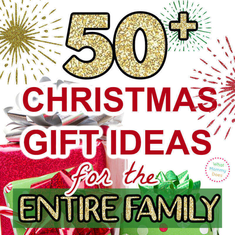 50+ Fun Family Christmas Gift Ideas for Every Budget - What Mommy Does