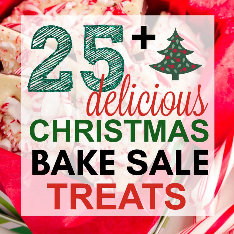 Festive image featuring bold text that reads "25+ delicious Christmas Bake Sale Treats" with a small Christmas tree icon. The background showcases various colorful baked goods perfect for your Christmas bake sale ideas, adorned with candy cane and peppermint decorations.