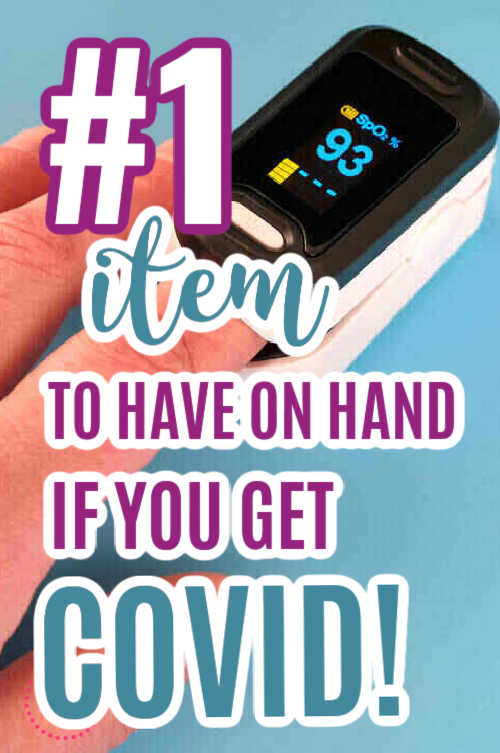 A person uses a pulse oximeter on their finger. The device displays a reading of 93 for SpO2. The image includes text: "#1 Item to Have on Hand if you get COVID!