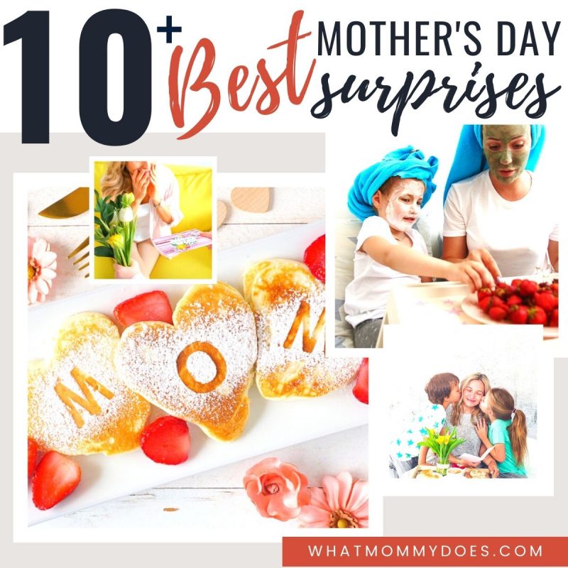 A collage image with the text "10+ Best Mother's Day surprises." It features heart-shaped pastries with "MOM" written on them, a child giving flowers to a woman, a mother and child with face masks, and a group of children giving a woman a hug. Perfect for mother's day surprise ideas.