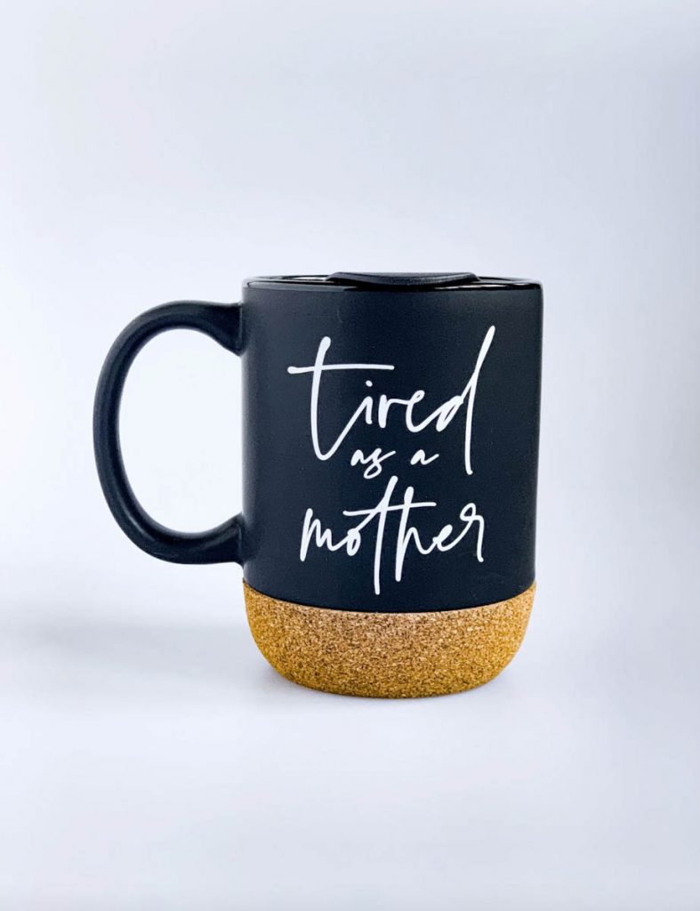 tired as a mother mug