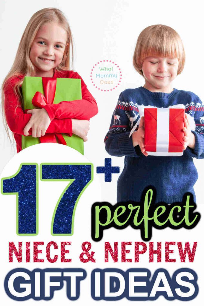18 Amazing Gift Ideas for Nieces and Nephews (of all ages!) What