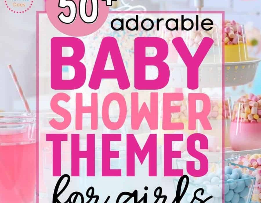 50+ Baby Shower Themes for Girls (adorable & unique ideas!)