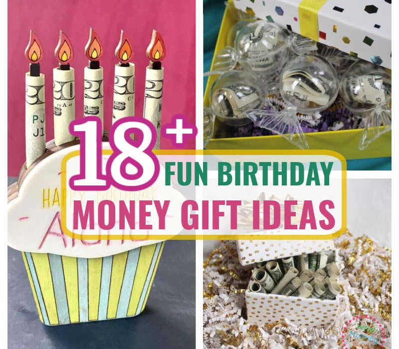 19+ Creative Birthday Money Gifts