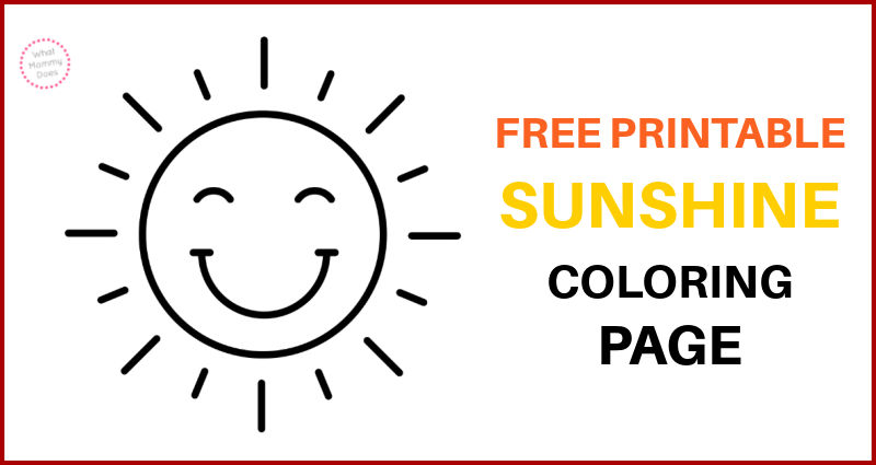 graphic of a smiling sun with the words "free printable sunshine coloring page"