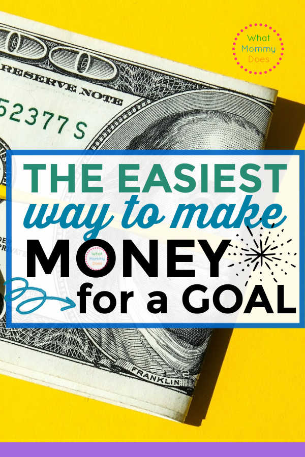 Image with yellow background and a wad of $100 bills with the overlaid text "the easiest way to make money for a goal"